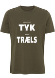 Hellere TYK end TRÆLS t-shirt
