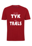 Hellere TYK end TRÆLS t-shirt