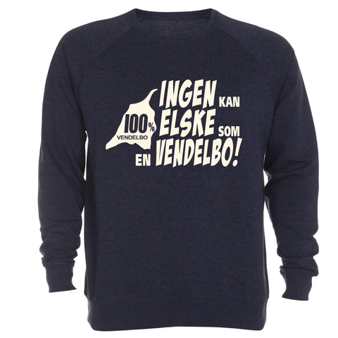 Ingen kan elske som en Vendelbo sweatshirt 1